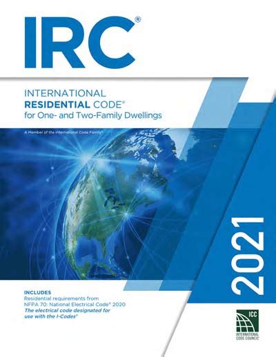 2021 International Residential Code (IRC) .